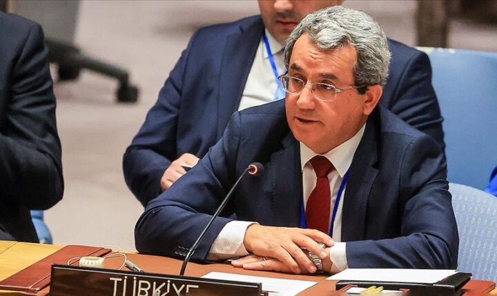 Türkiye Cumhuriyeti’nin Birleşmiş Milletler Daimi Temsilcisi Yıldız: Terör örgütlerine meşru aktör muamelesi yapılmamalı