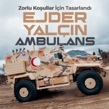 Hayat kurtarmak için zorlu şartlarda görev başında: Ejder Yalçın Ambulans, güvenli ve hızlı müdahale için tasarlandı.