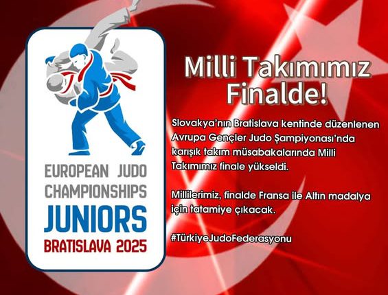 🇹🇷🥋Milli Takımımız Finalde!
