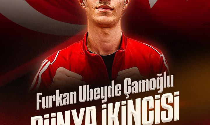 Furkan Ubeyde Çamoğlu Dünya İkincisi!