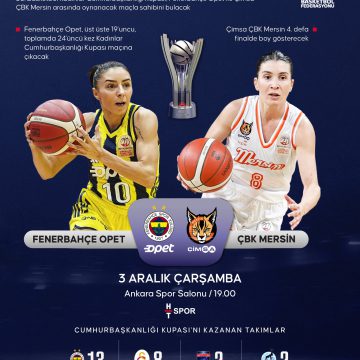 Kadın basketbolunda 30. Cumhurbaşkanlığı Kupası sahibini buluyor.