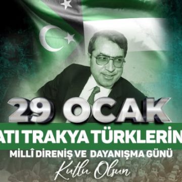 “Batı Trakya Türkü 29 Ocak Millî Direniş ve Dayanışma Günü’nde Dr. Sadık Ahmet’i Andı”