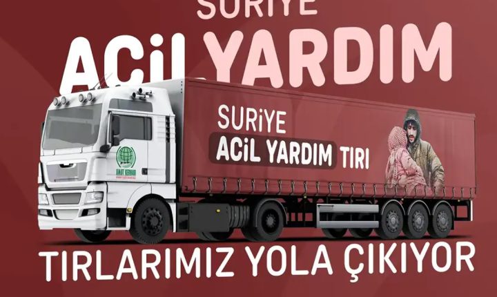 Umut Kervanı, Suriye’ye İkinci Yardım Konvoyunu Gönderiyor