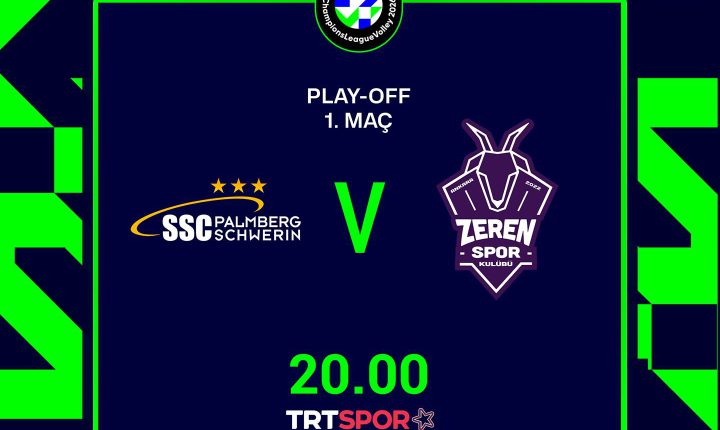 🏐 Temsilcimiz 🇹🇷Zeren Spor, CEV Kadınlar Şampiyonlar Ligi play-off turu ilk maçında sahaya çıkacak.