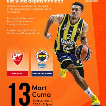 🏀 Temsilcimiz 🇹🇷Fenerbahçe Beko, EuroLeague’in 31. haftasında 🇷🇸Kızılyıldız’a konuk olacak.