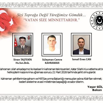 Katar’daki helikopter kazasında şehit olan Türk silahlı Kuvvetleri ve ASELSAN personeli