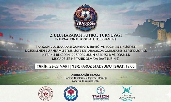 Trabzon’da uluslararası öğrencilerin katılımıyla futbol turnuvası düzenlenecek